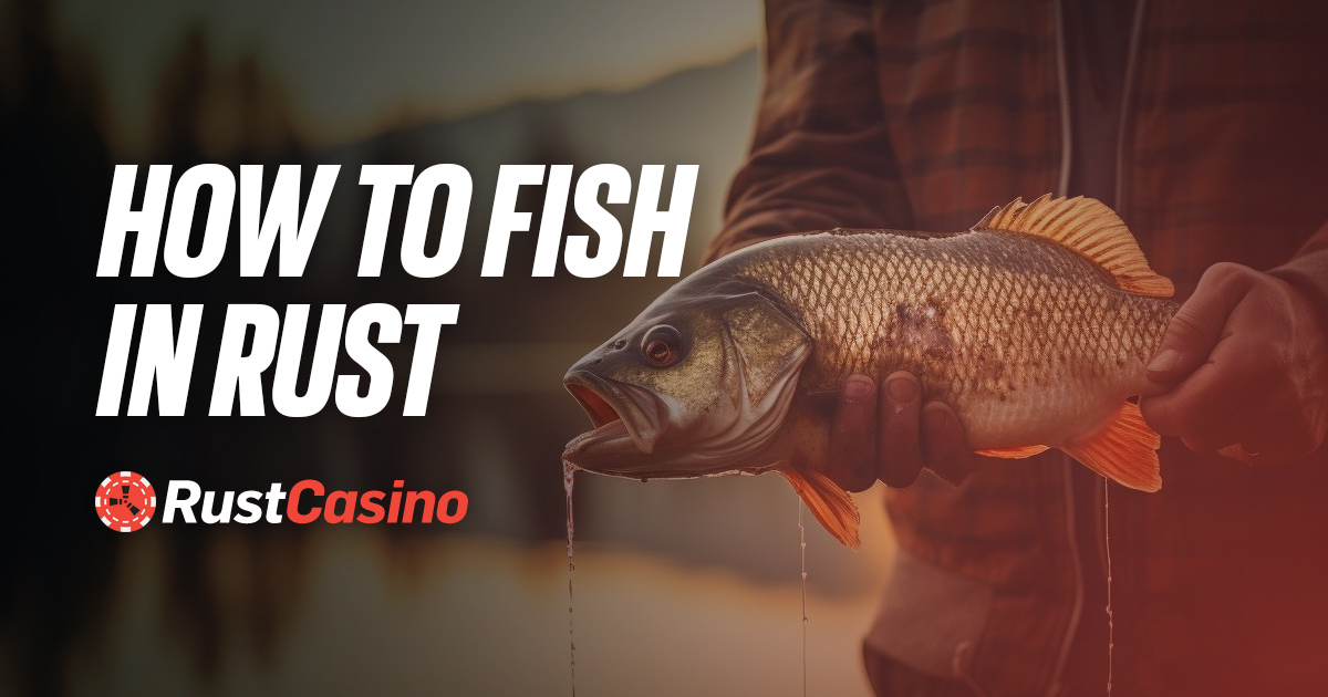 how to fish in rust