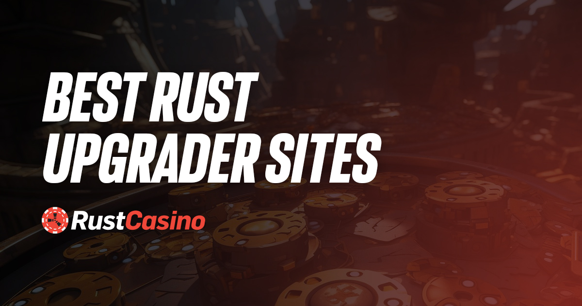 rust upgrader sites