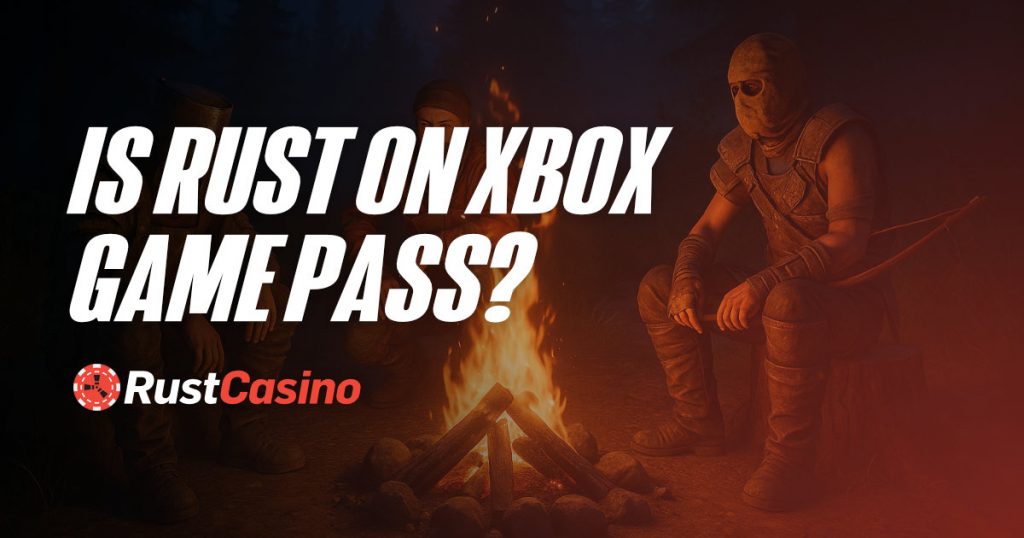 is rust on xbox game pass